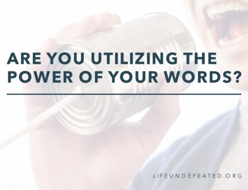 Are You Utilizing the Power of Your Words?